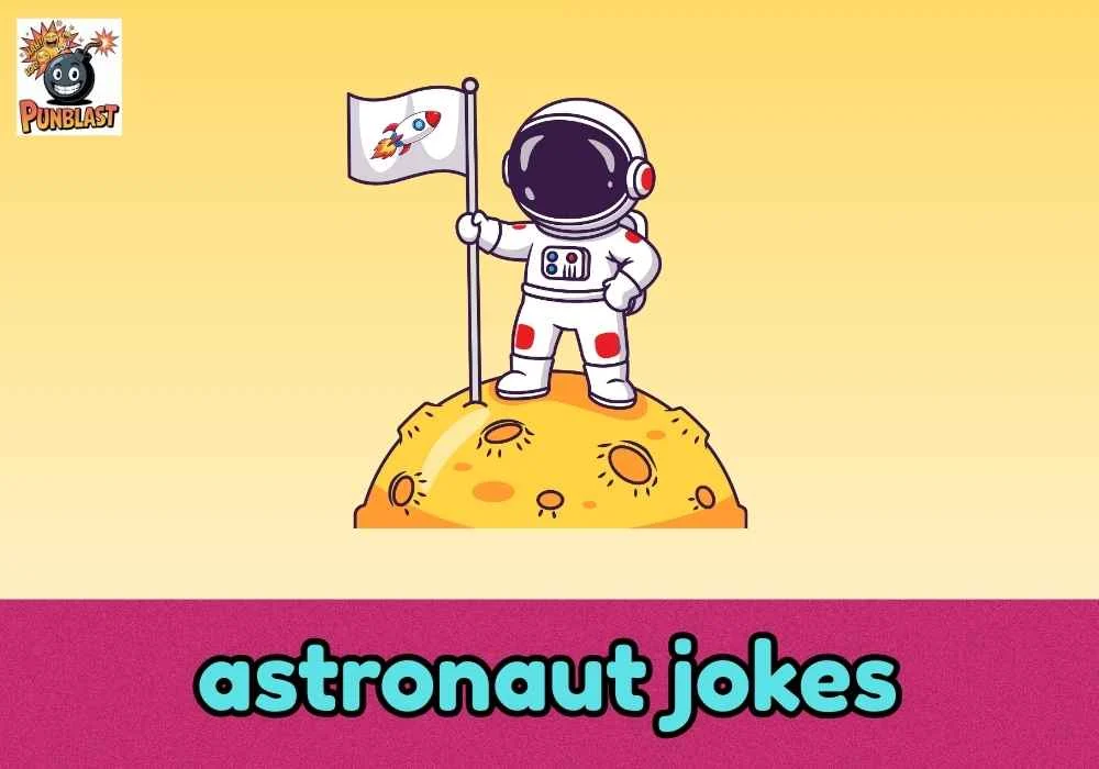 astronaut jokes