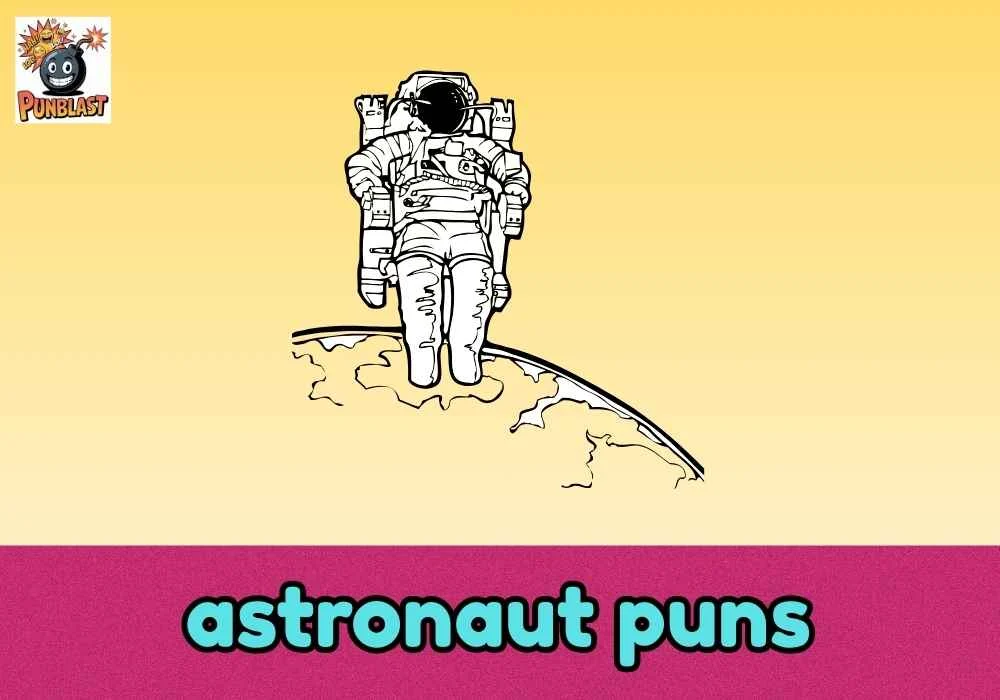 astronaut puns