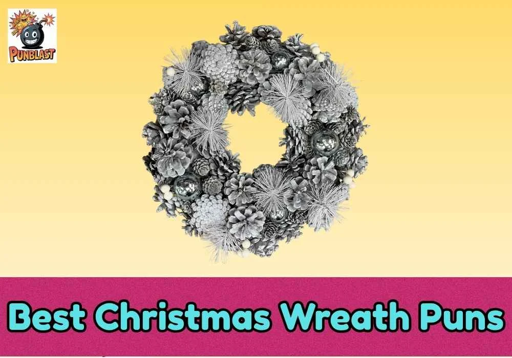 Best Christmas Wreath Puns