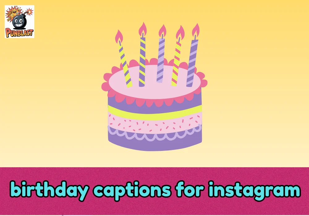 birthday captions for instagram