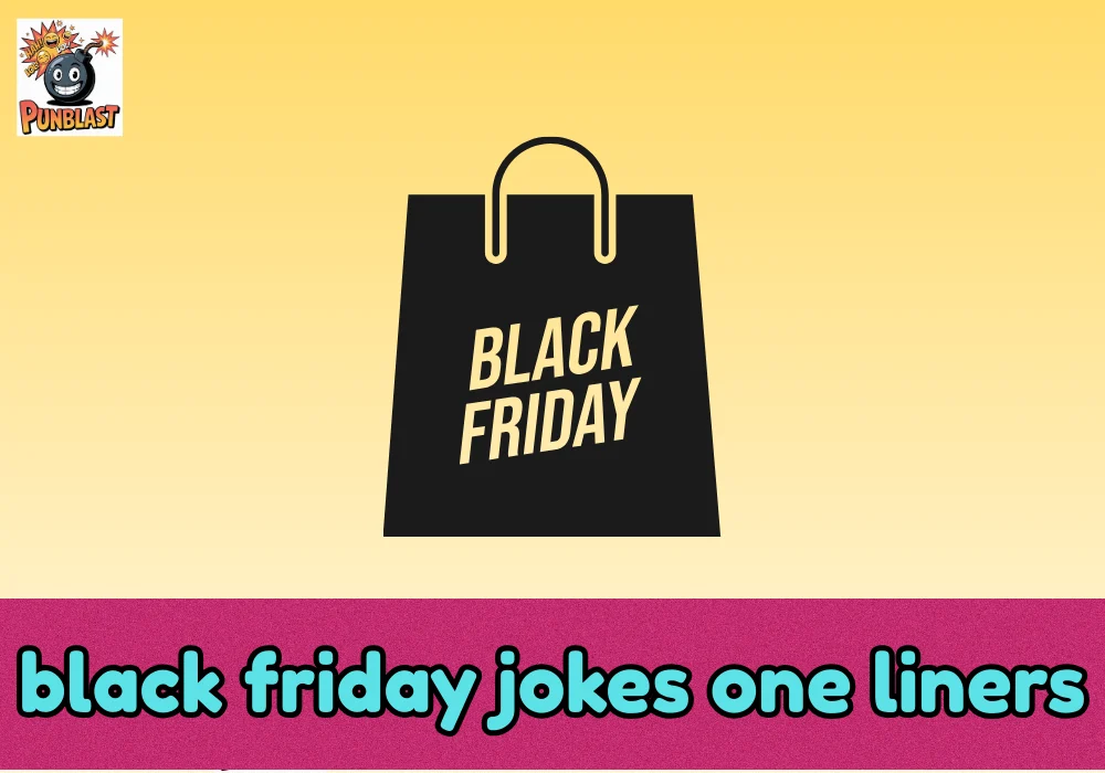 black friday jokes one liners