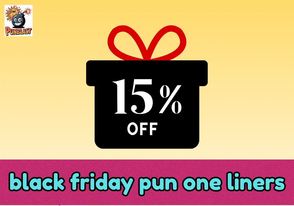 black friday pun one liners