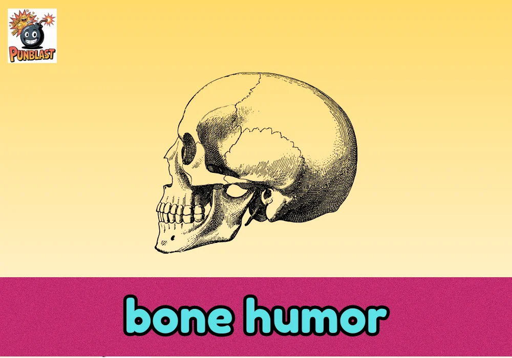 bone humor