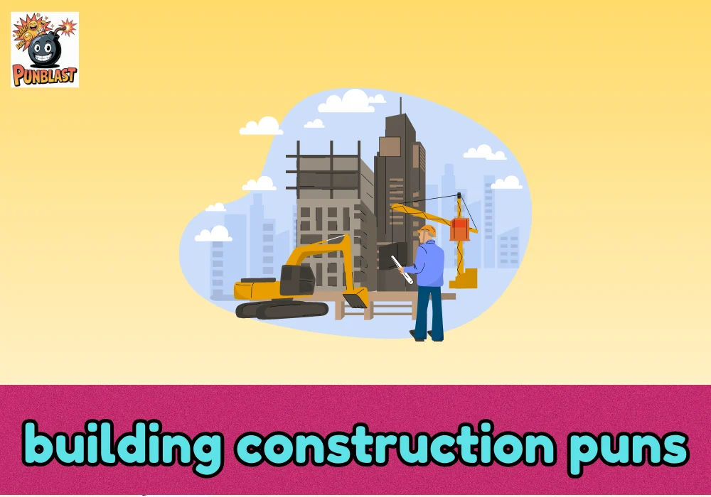 building construction puns