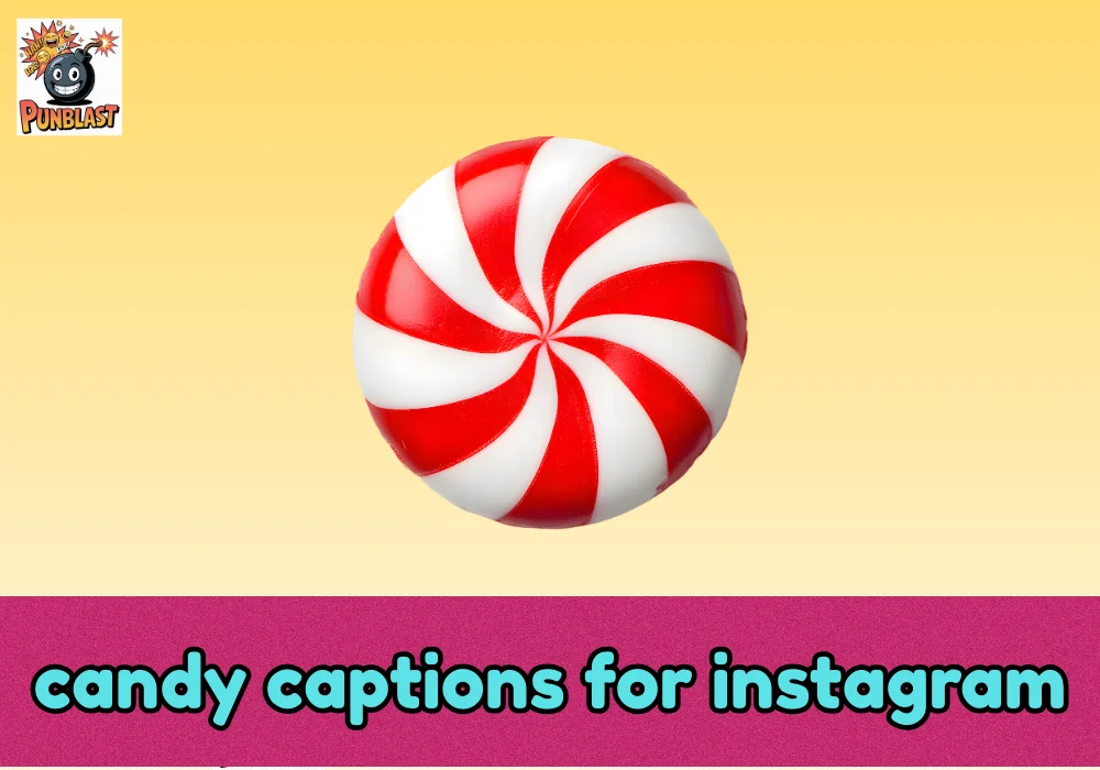 candy captions for instagram