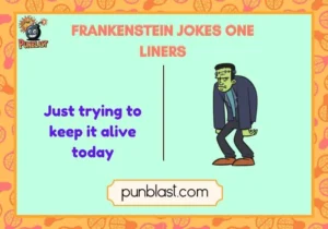 frankenstein jokes one liners
