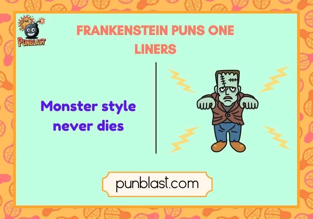 frankenstein puns one liners