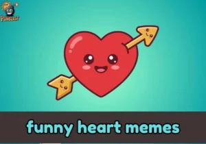 funny heart memes