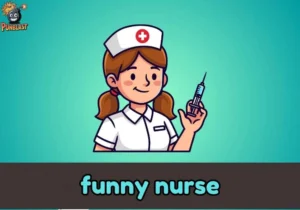 funny nurse