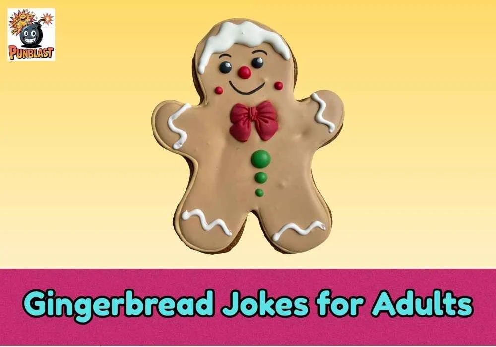 Gingerbread Jokes for Adults