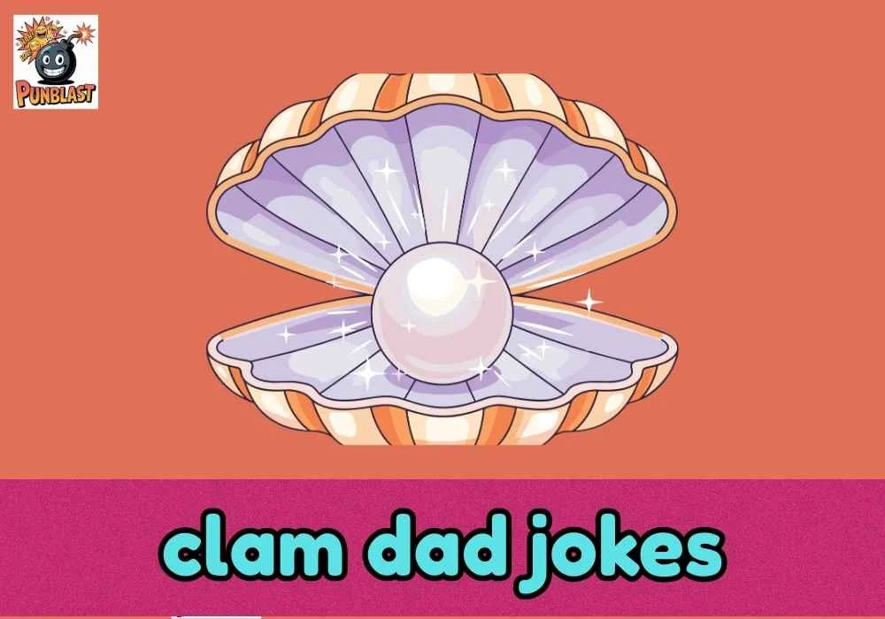 clam dad jokes