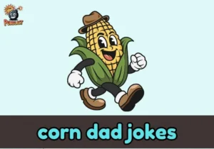 corn dad jokes