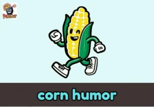 corn humor