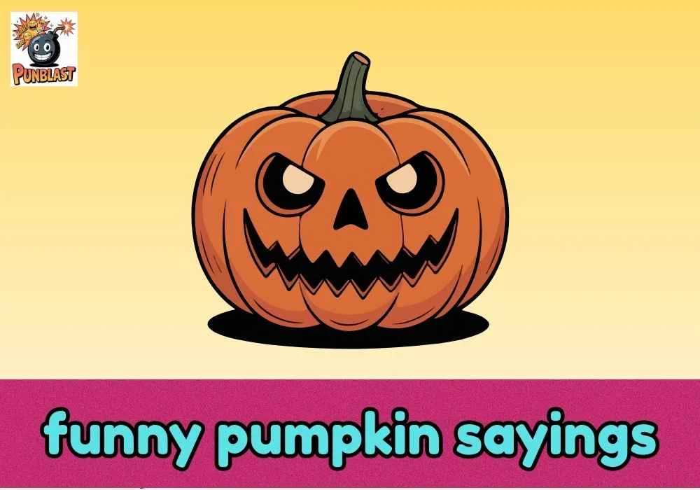 funny pumpkin sayings