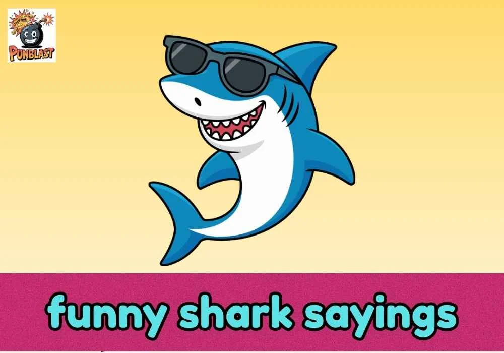 funny shark sayings