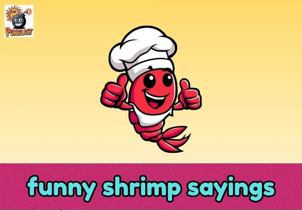 funny shrimp sayings