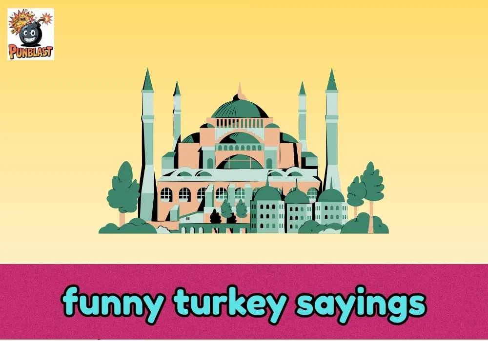 funny turkey sayings