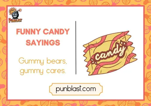 funny candy sayings
