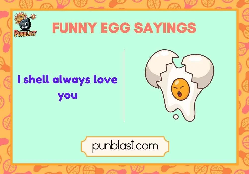 funny egg sayings